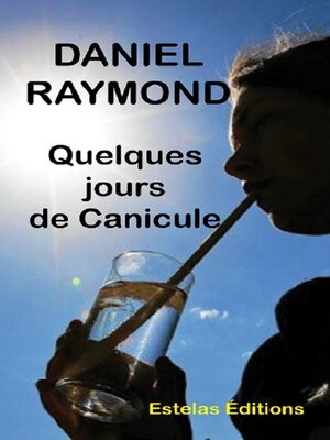 cover image of Quelques Jours de Canicule